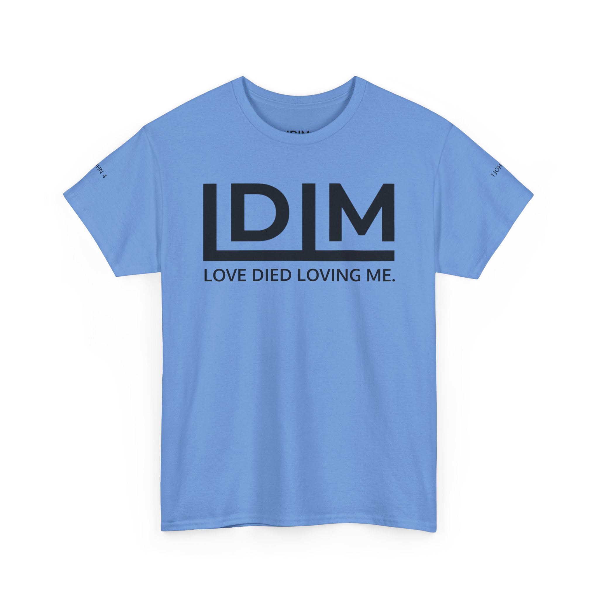 Love Died Loving Me - Unisex Tee (Black Horiz Logo)