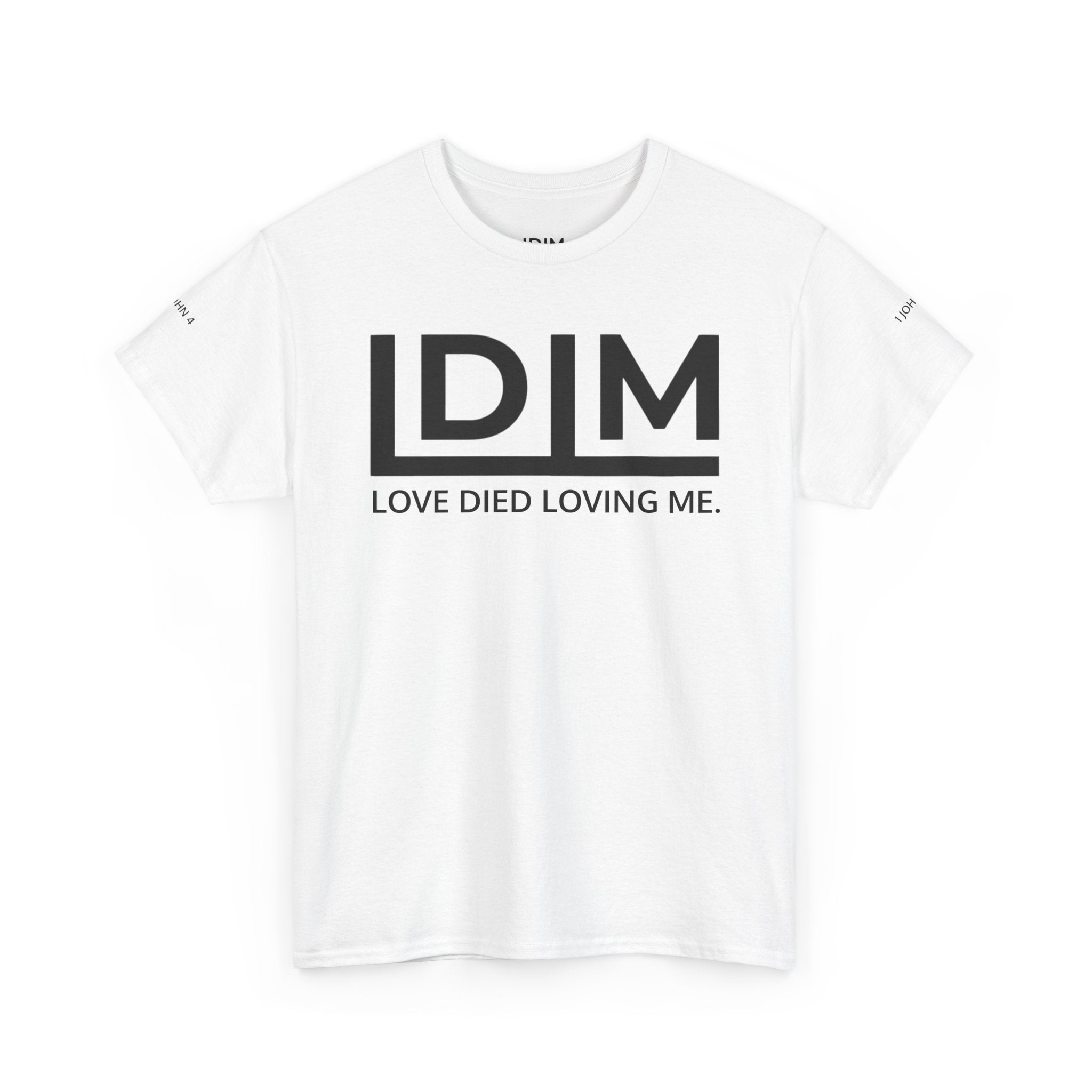 Love Died Loving Me - Unisex Tee (Black Horiz Logo)