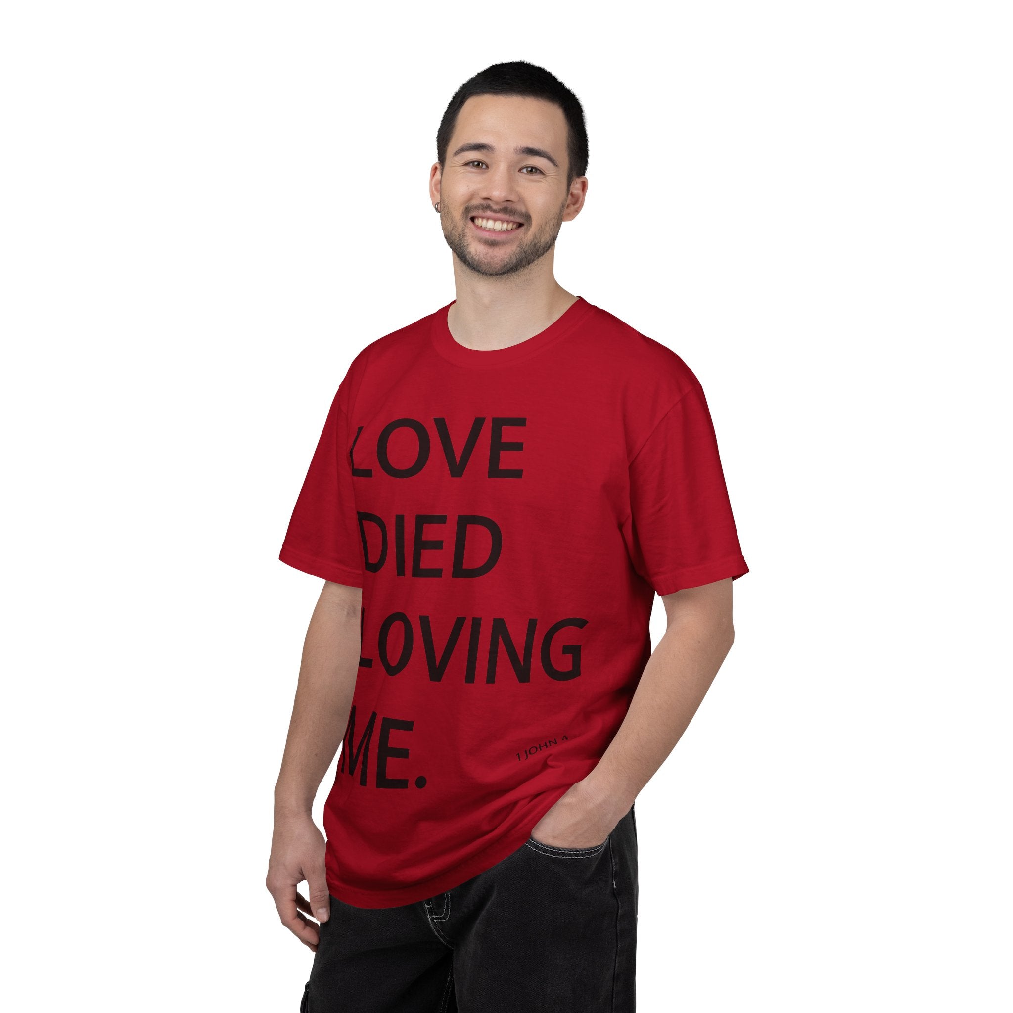 Love Died Loving Me - Unisex Tee (Black Back Logo)