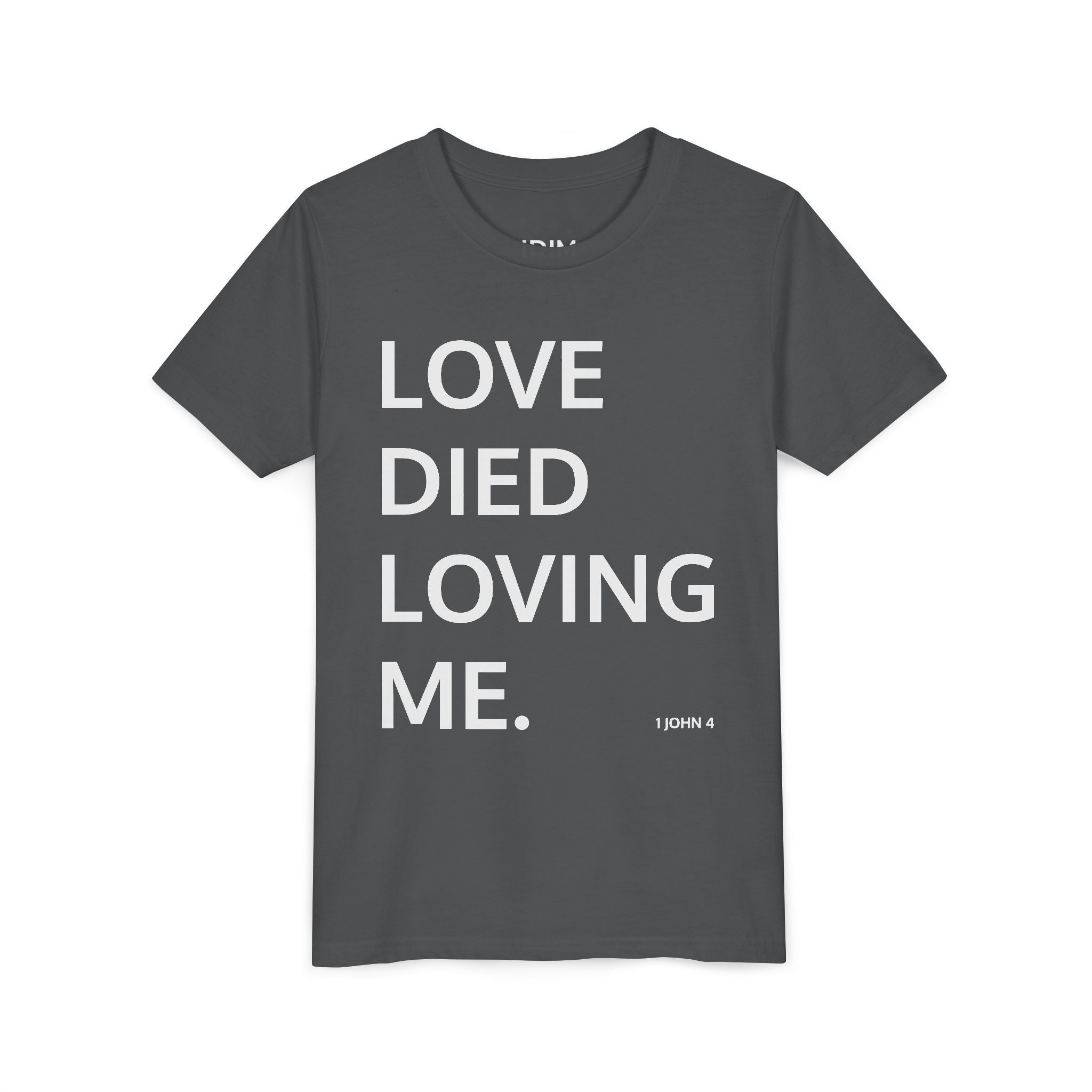 Love Died Loving Me - Youth Tee (Black Back Logo)