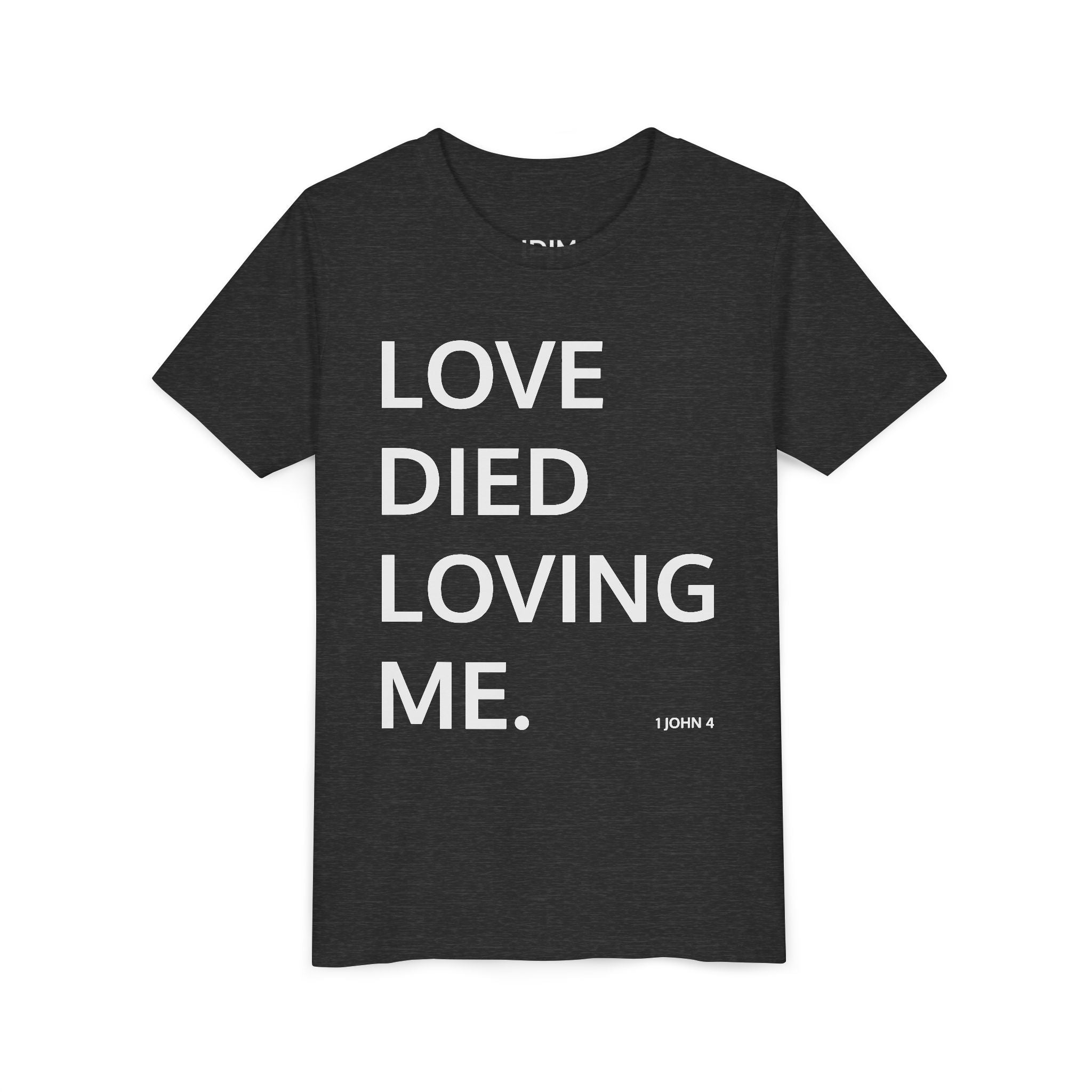 Love Died Loving Me - Youth Tee (Black Back Logo)