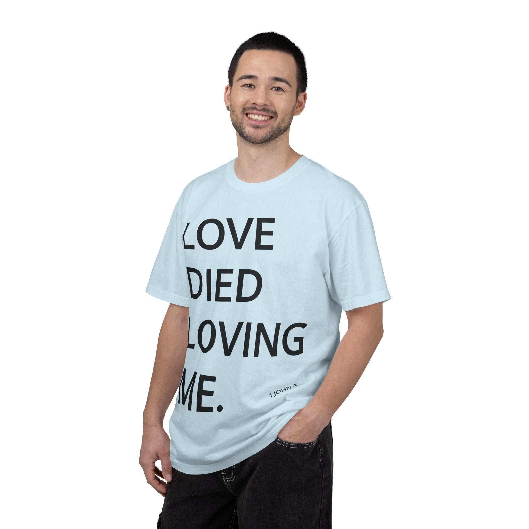 Love Died Loving Me - Unisex Tee (Black Back Logo)