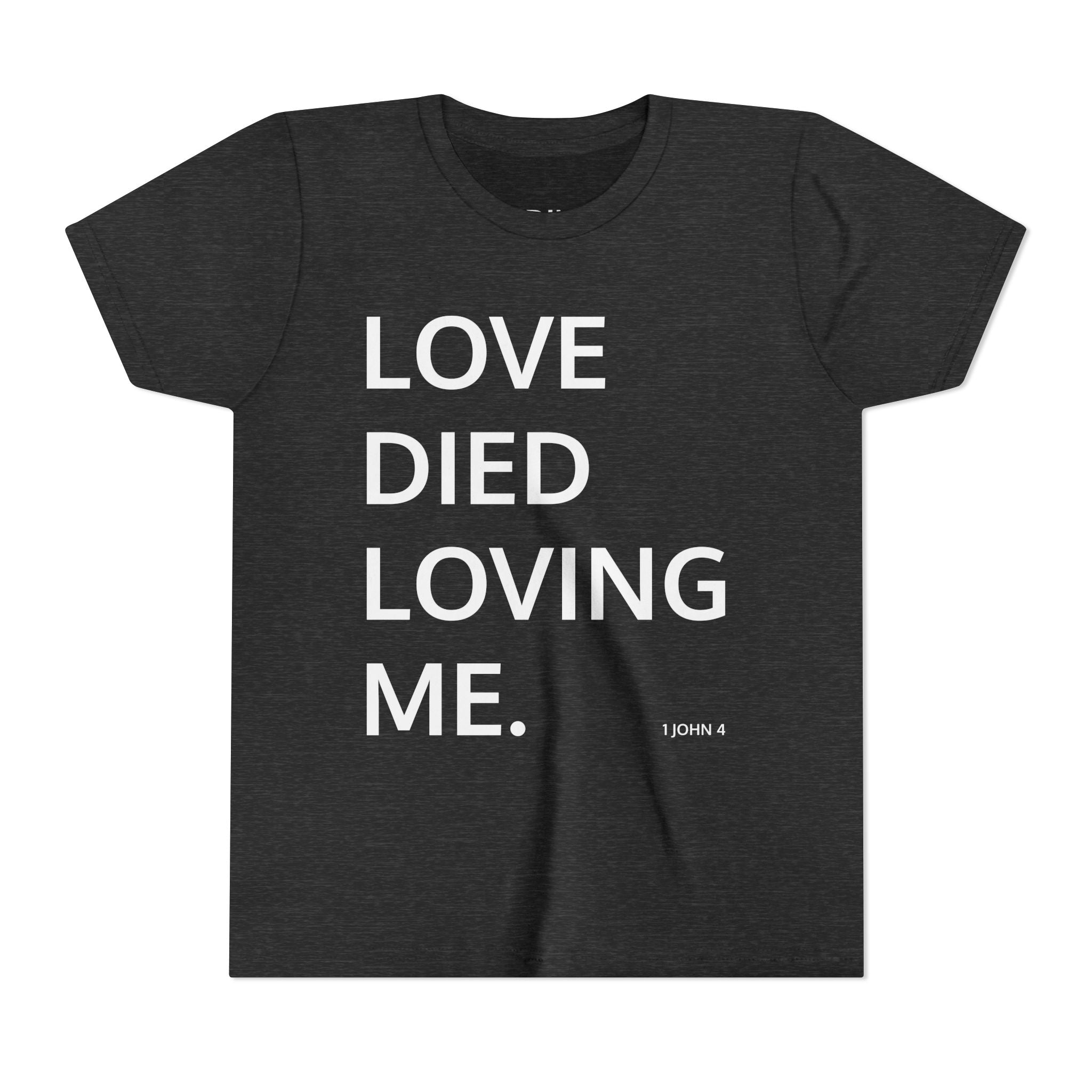 Love Died Loving Me - Youth Tee (Black Back Logo)