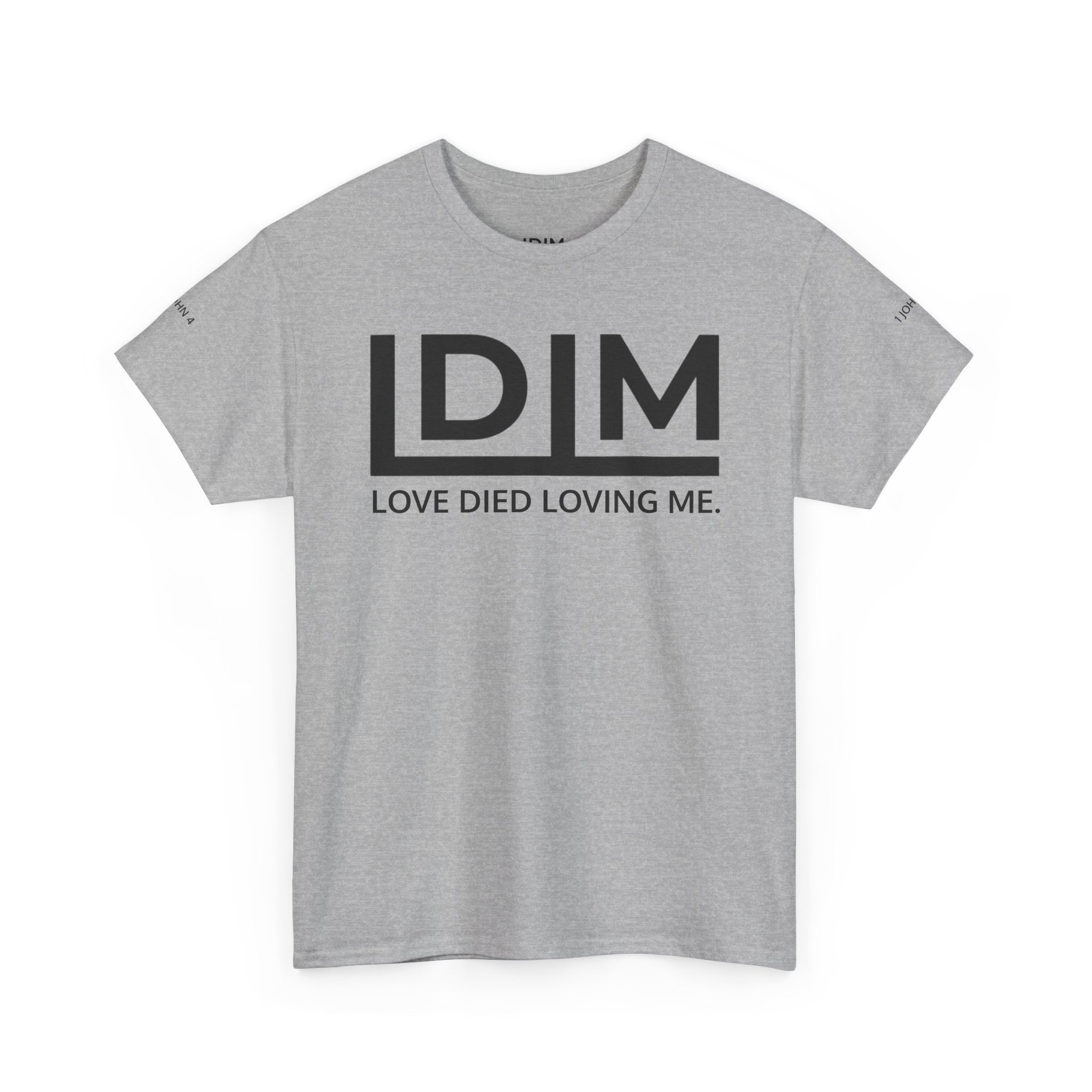 Love Died Loving Me - Unisex Tee (Black Horiz Logo)