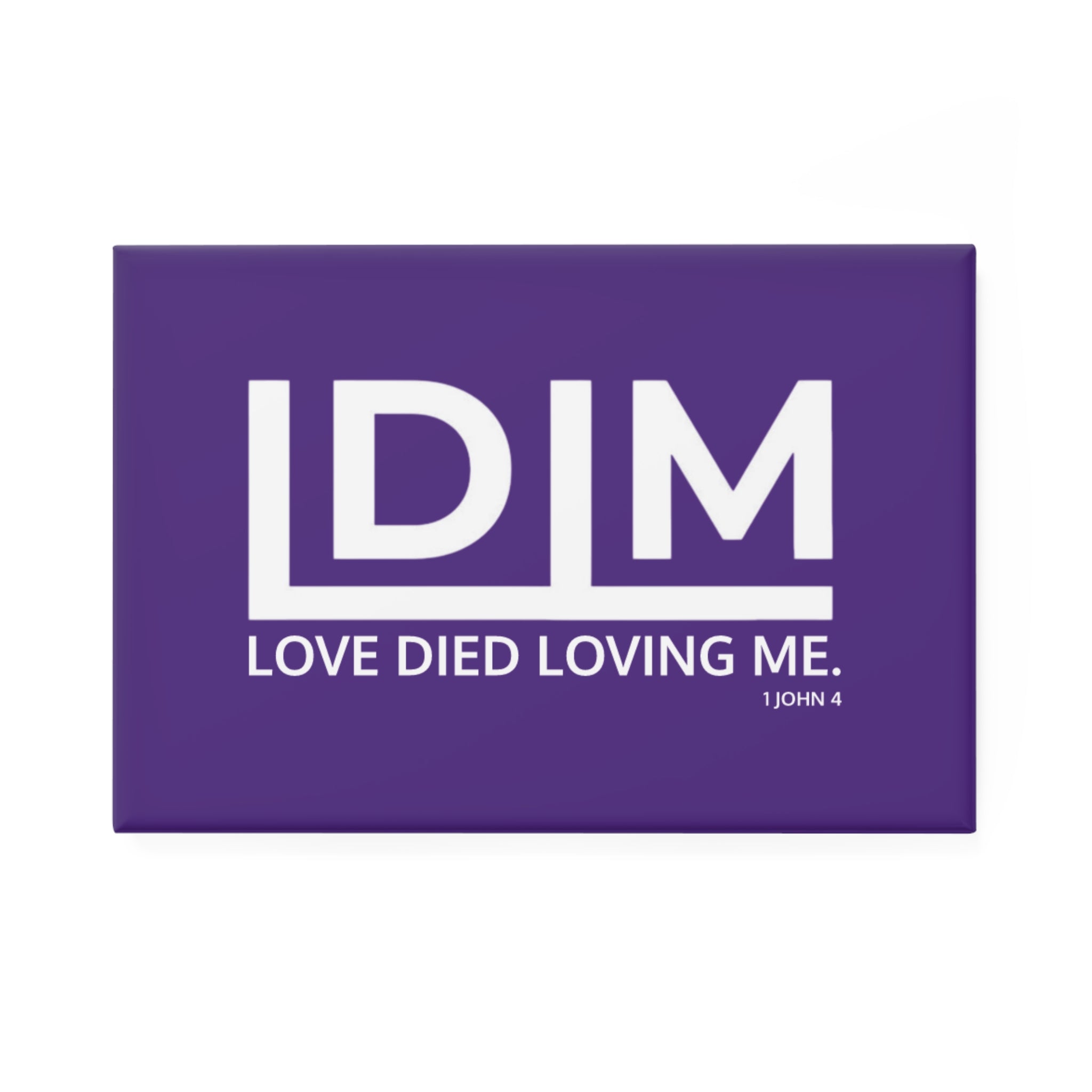 Love Died Loving Me - Fridge Magnet (Violet/White)