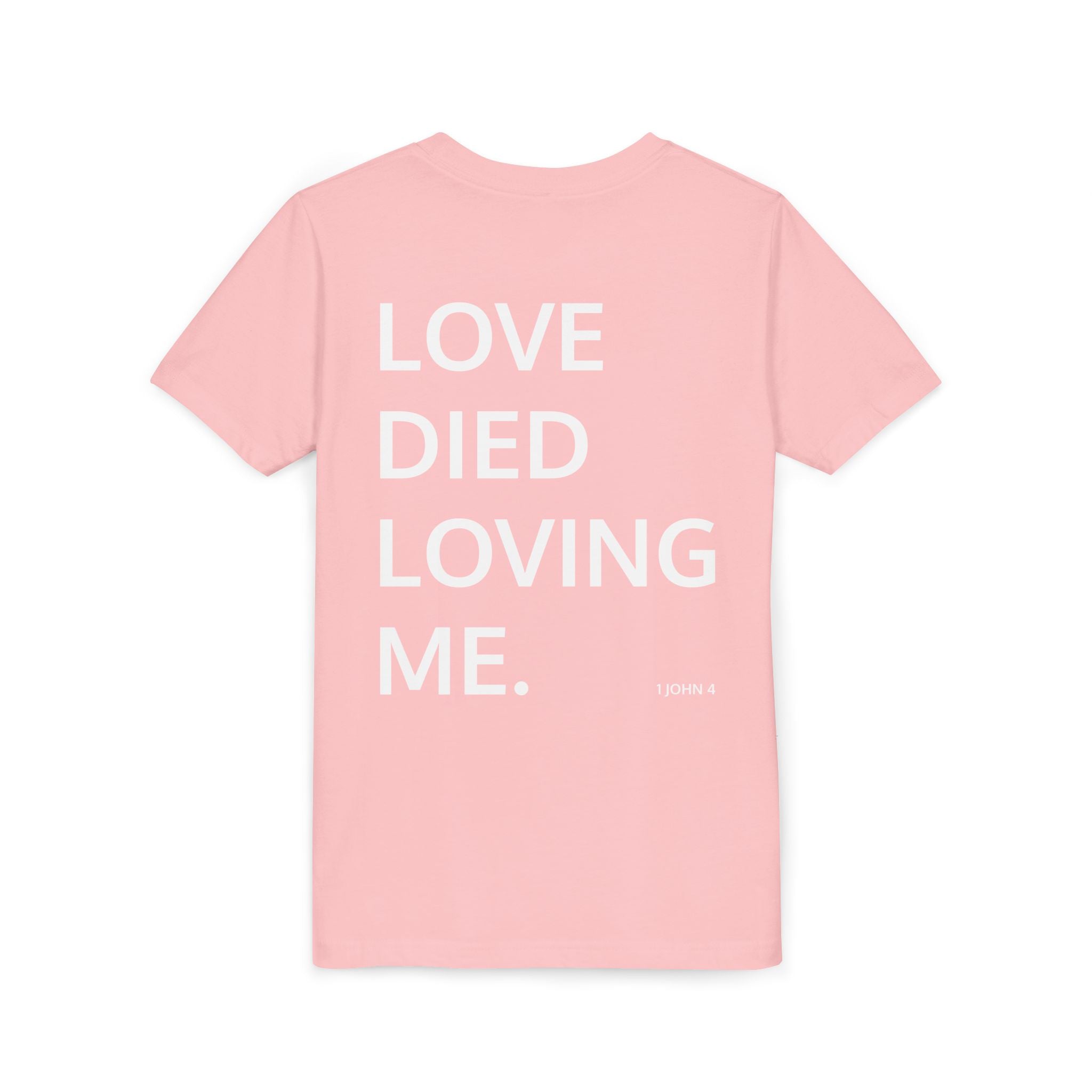 Love Died Loving Me - Youth Tee (White Front Logo)