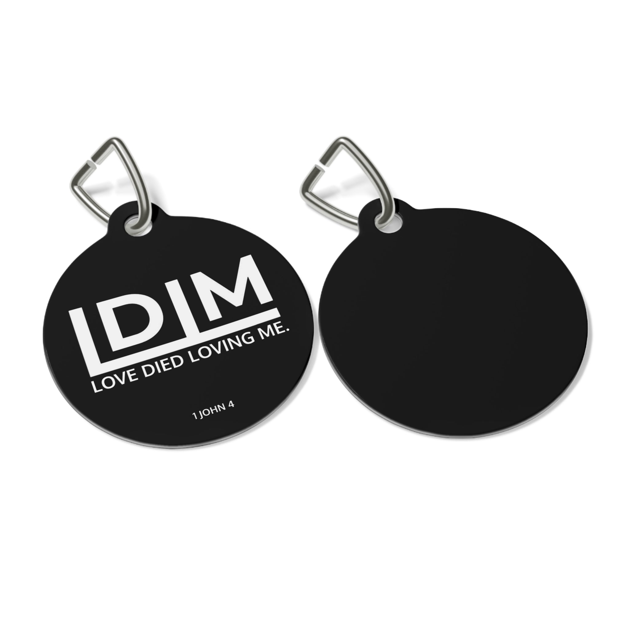 Love Died Loving Me - Black Pet Tag