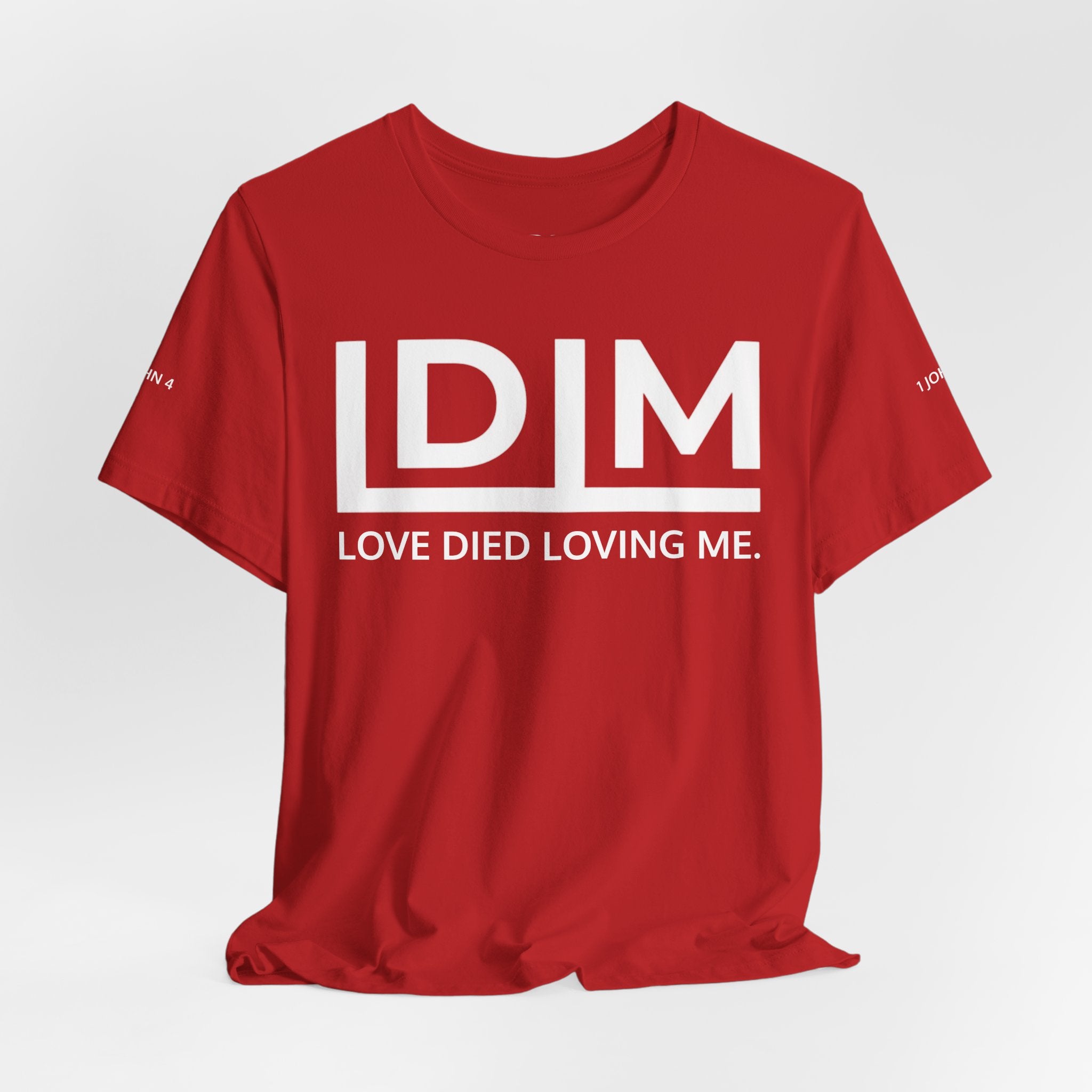 Love Died Loving Me - Unisex Tee (White Horiz Logo)
