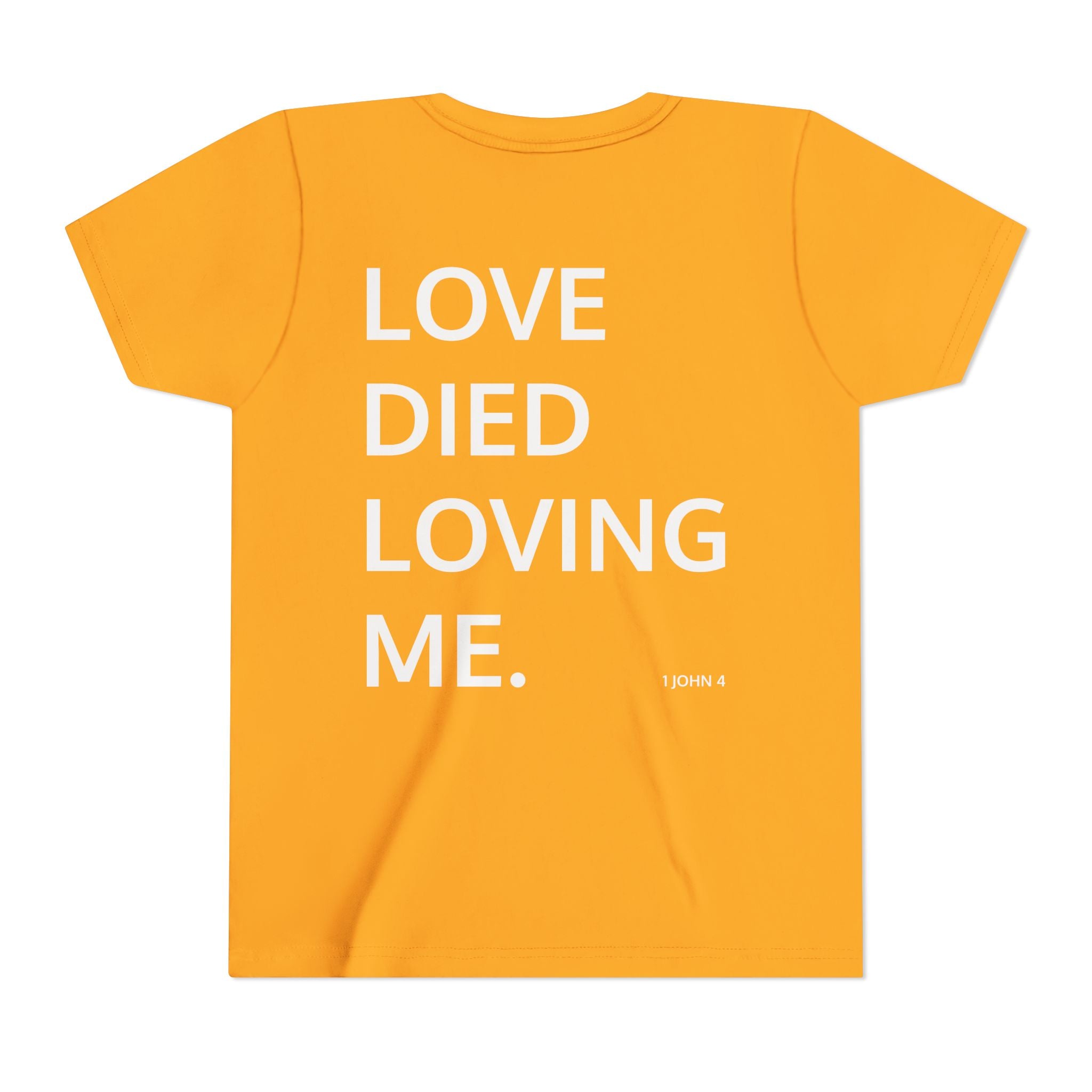 Love Died Loving Me - Youth Tee (White Front Logo)