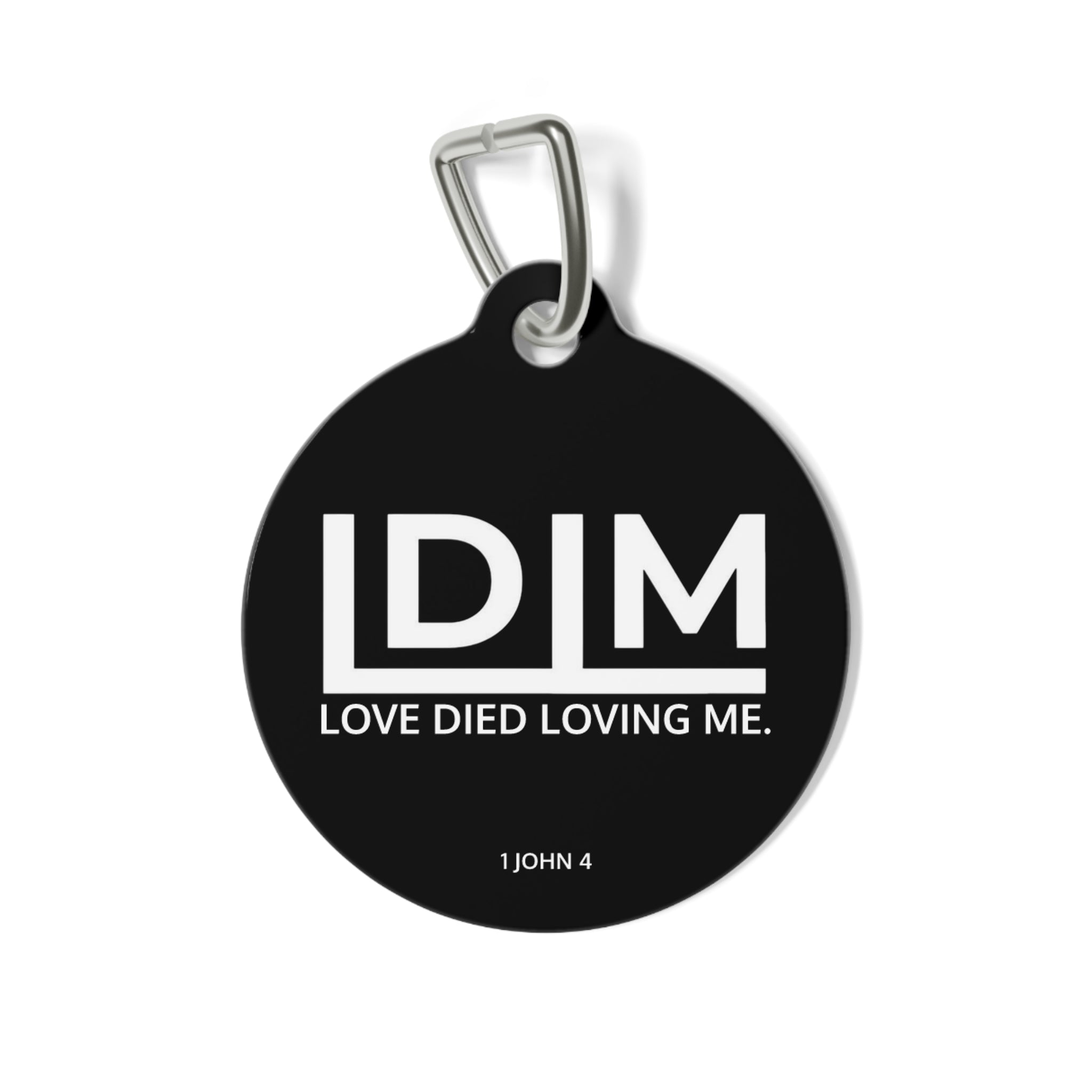Love Died Loving Me - Black Pet Tag