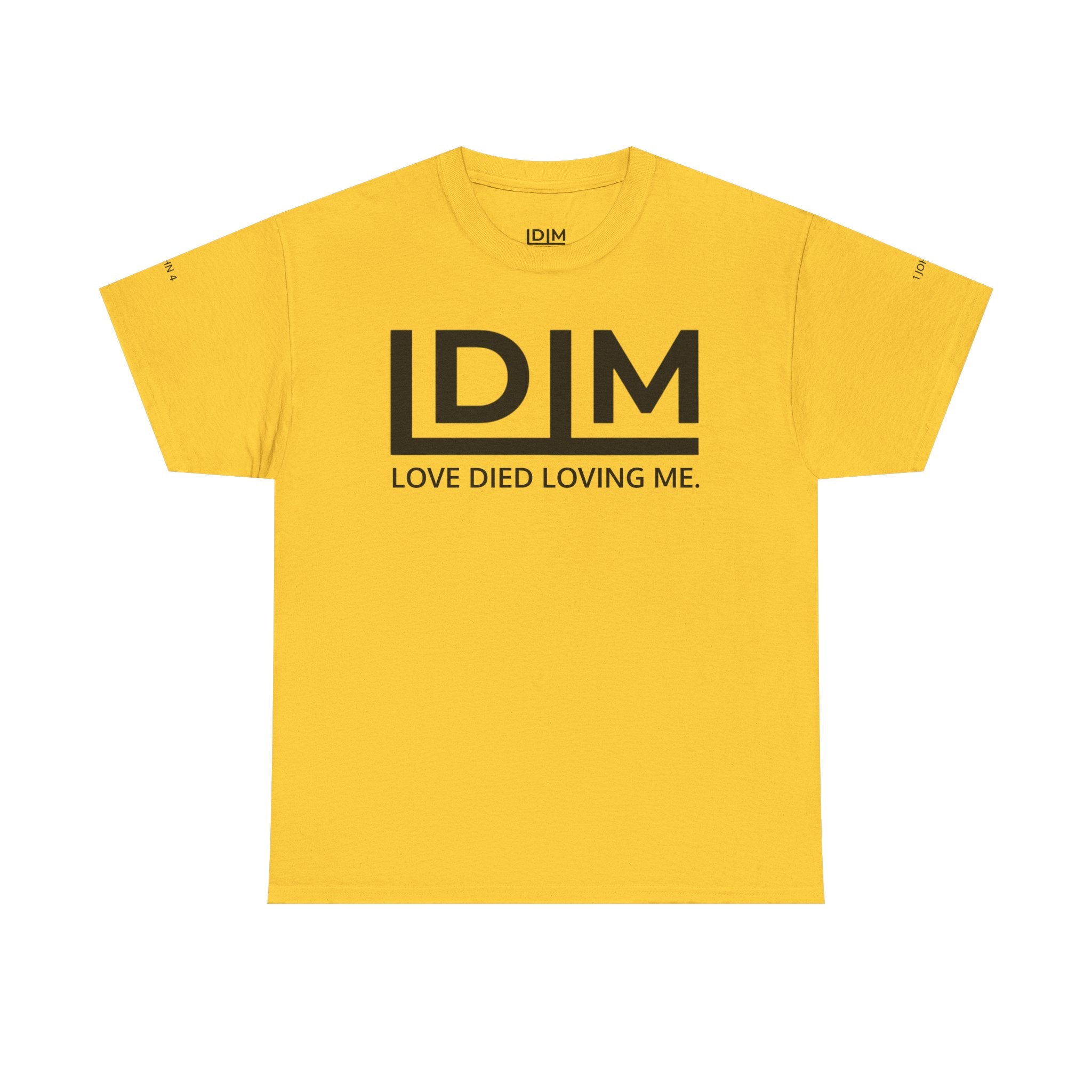 Love Died Loving Me - Unisex Tee (Black Horiz Logo)