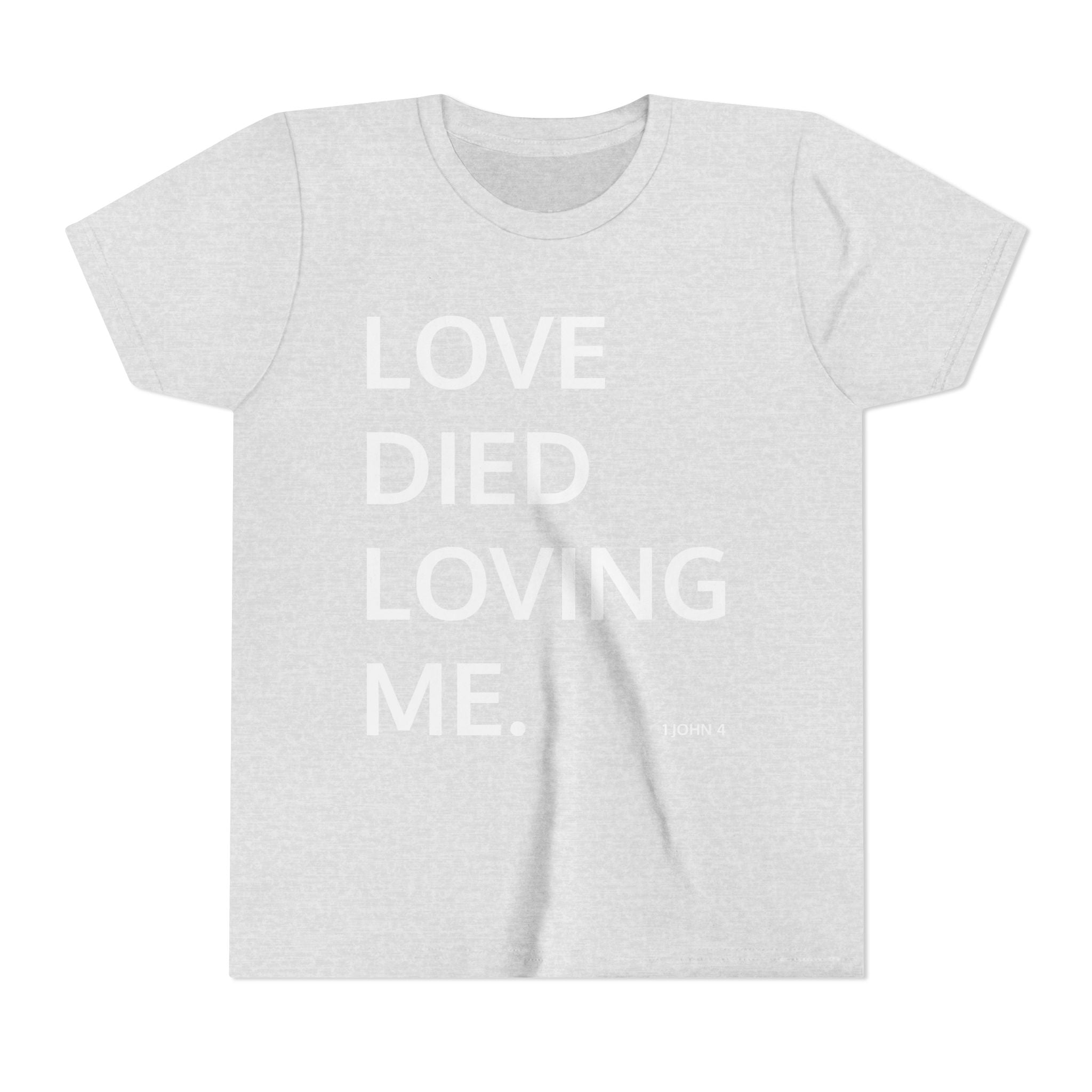 Love Died Loving Me - Youth Tee (Black Back Logo)