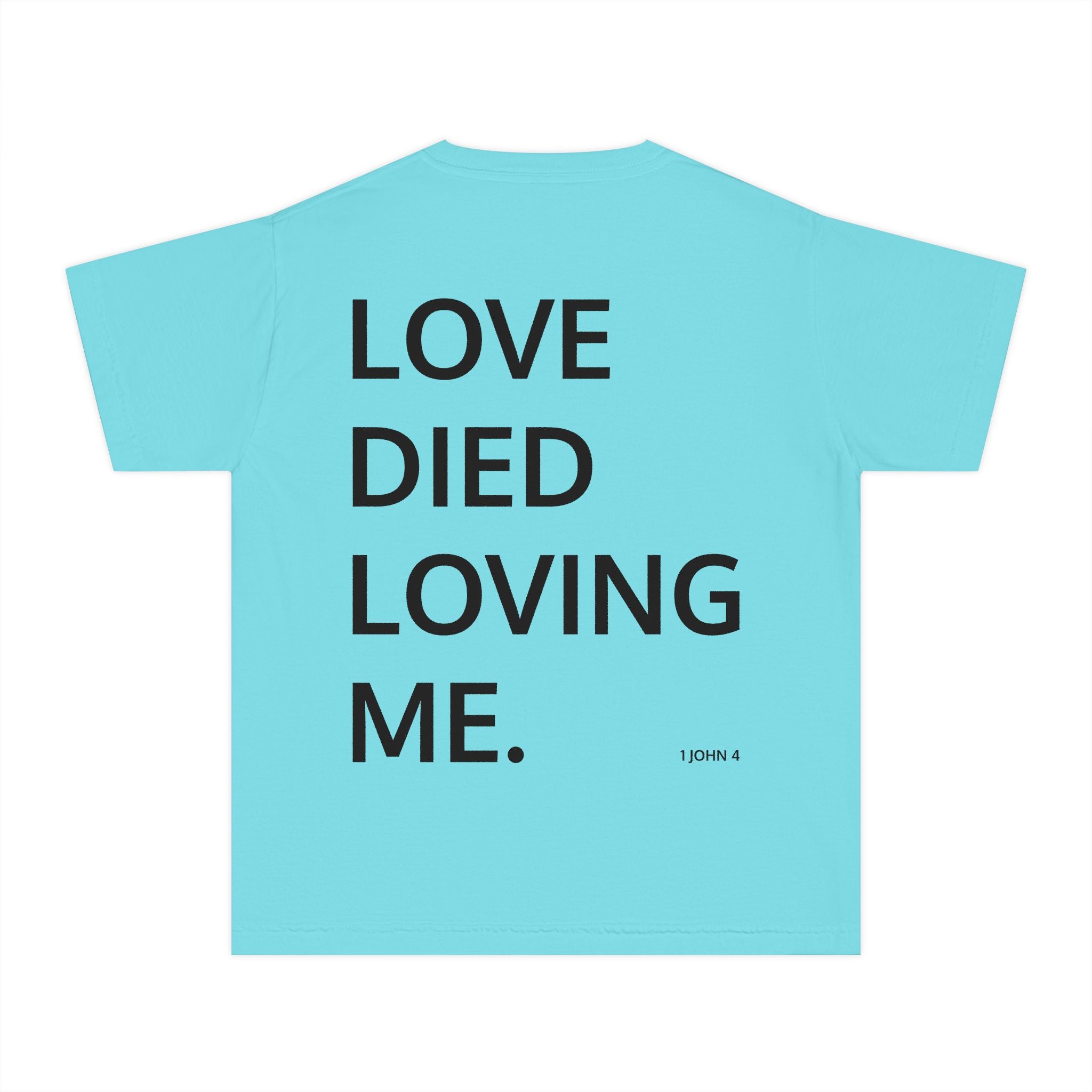 Love Died Loving Me - Youth Tee (Black Front Logo)