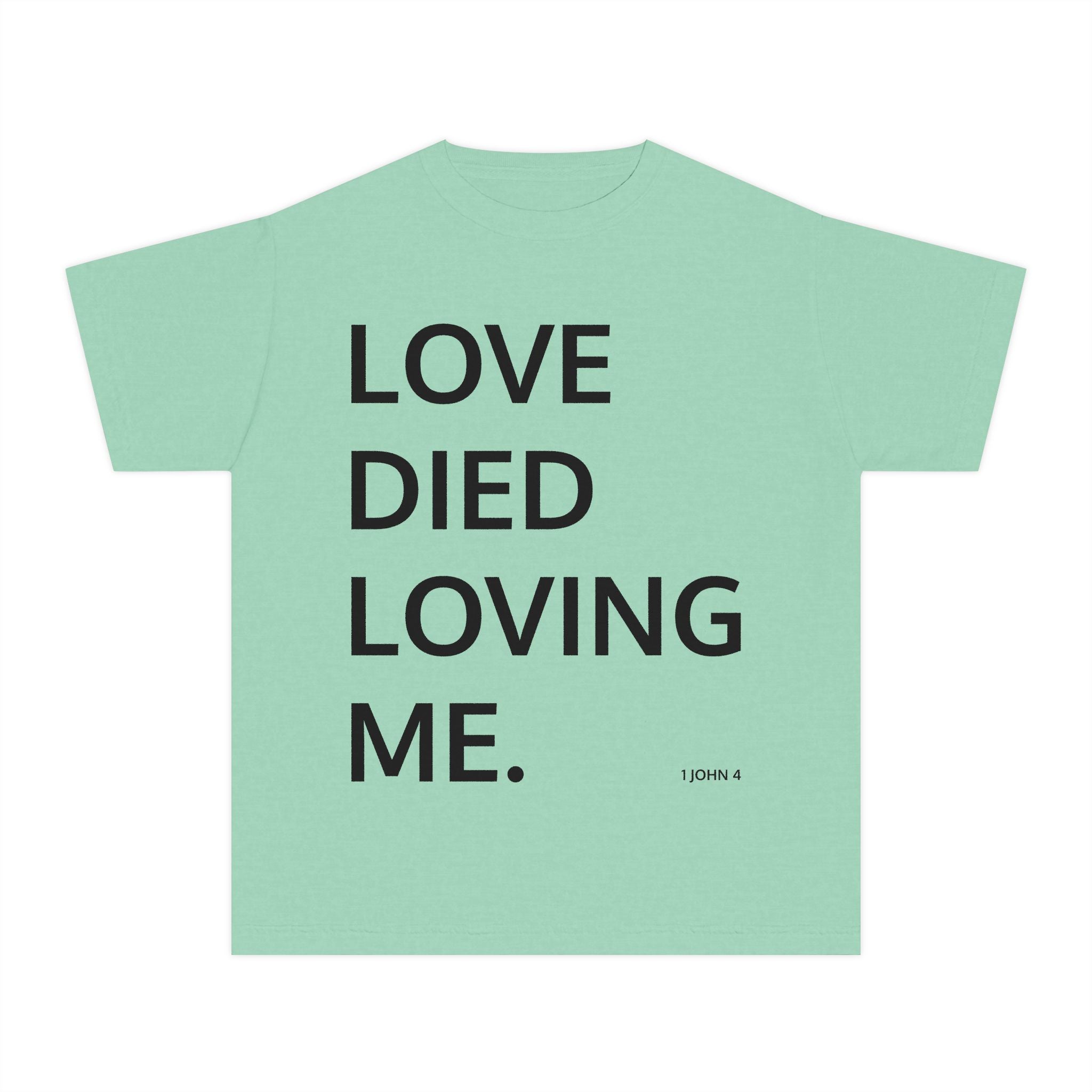 Love Died Loving Me - Youth Tee (Black Back Logo)