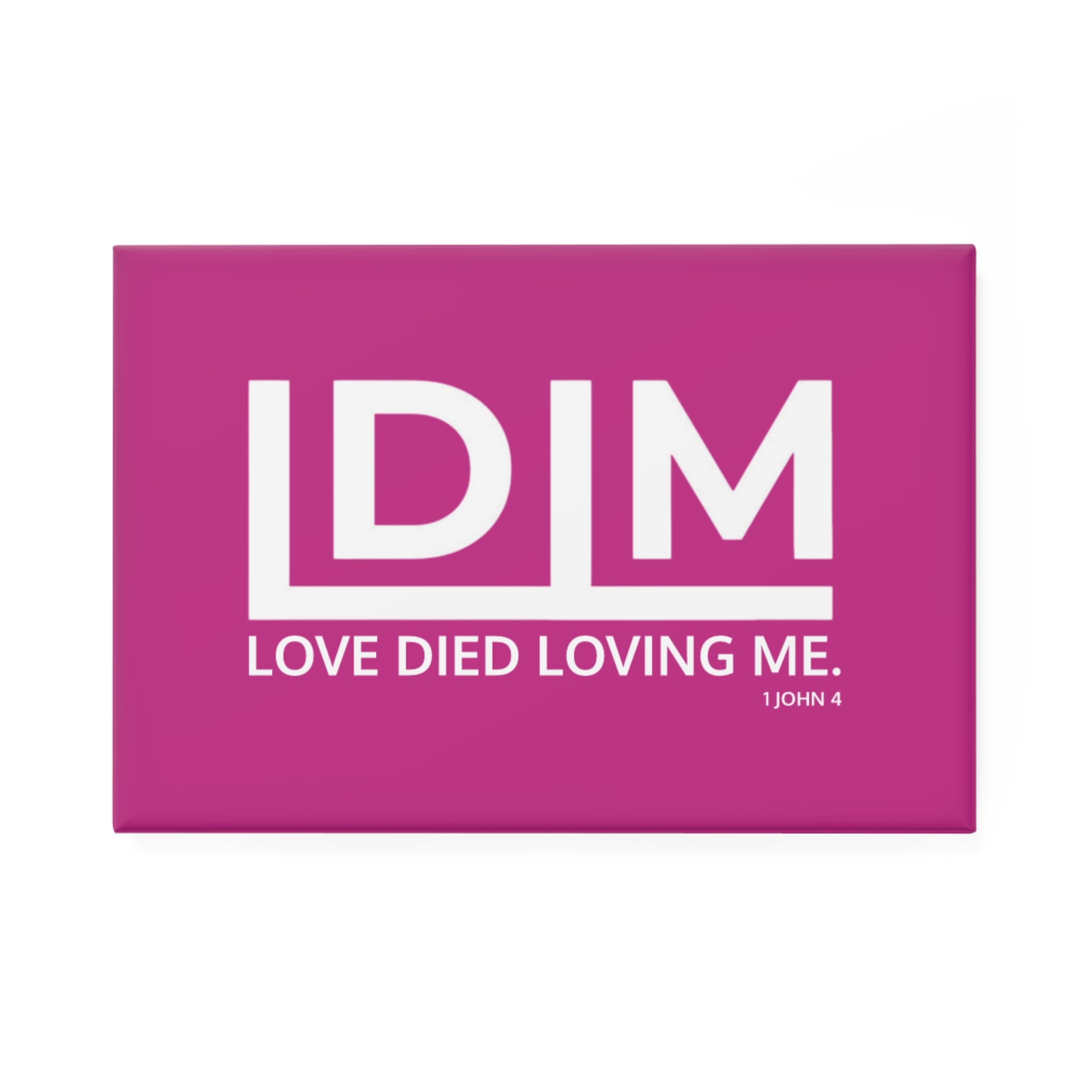 Love Died Loving Me - Fridge Magnet (Rose/White)