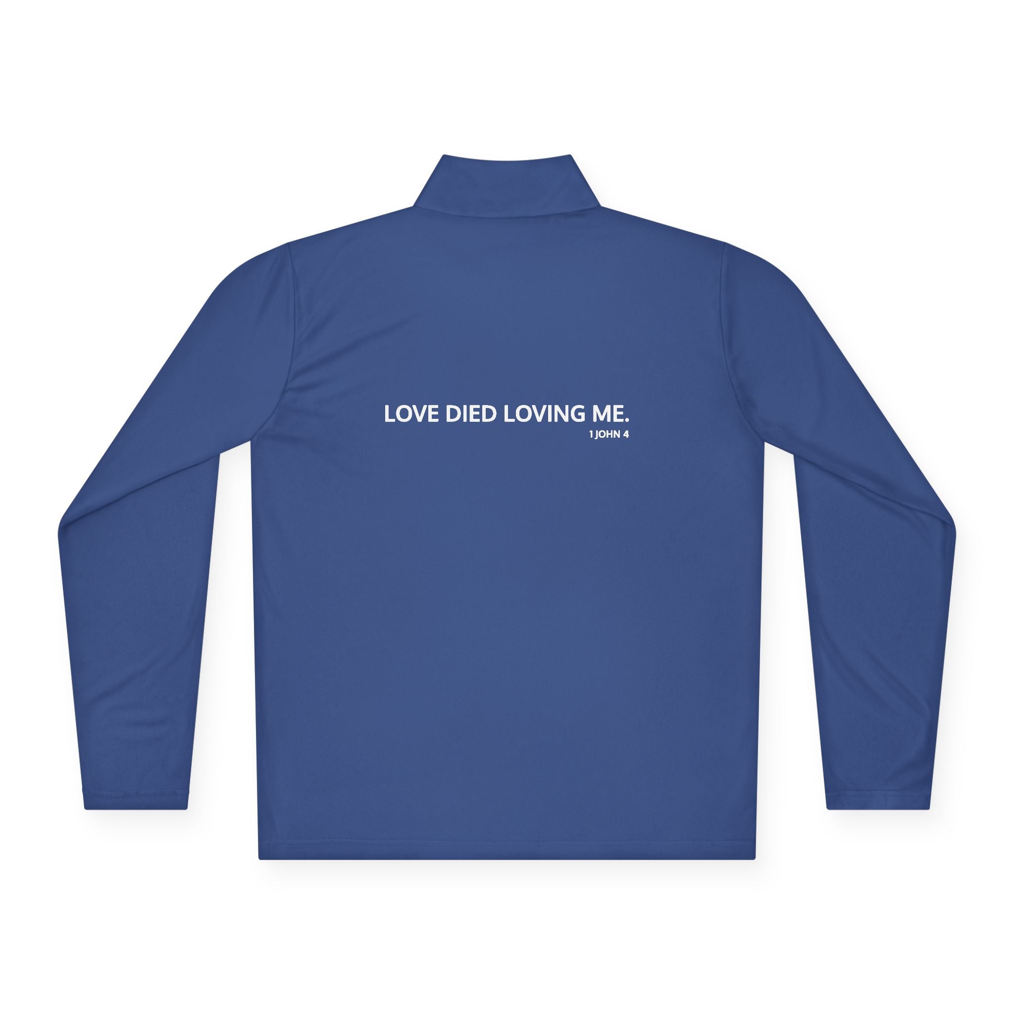 Love Died Loving Me - Unisex Quarter-Zip Pullover (White Logo)