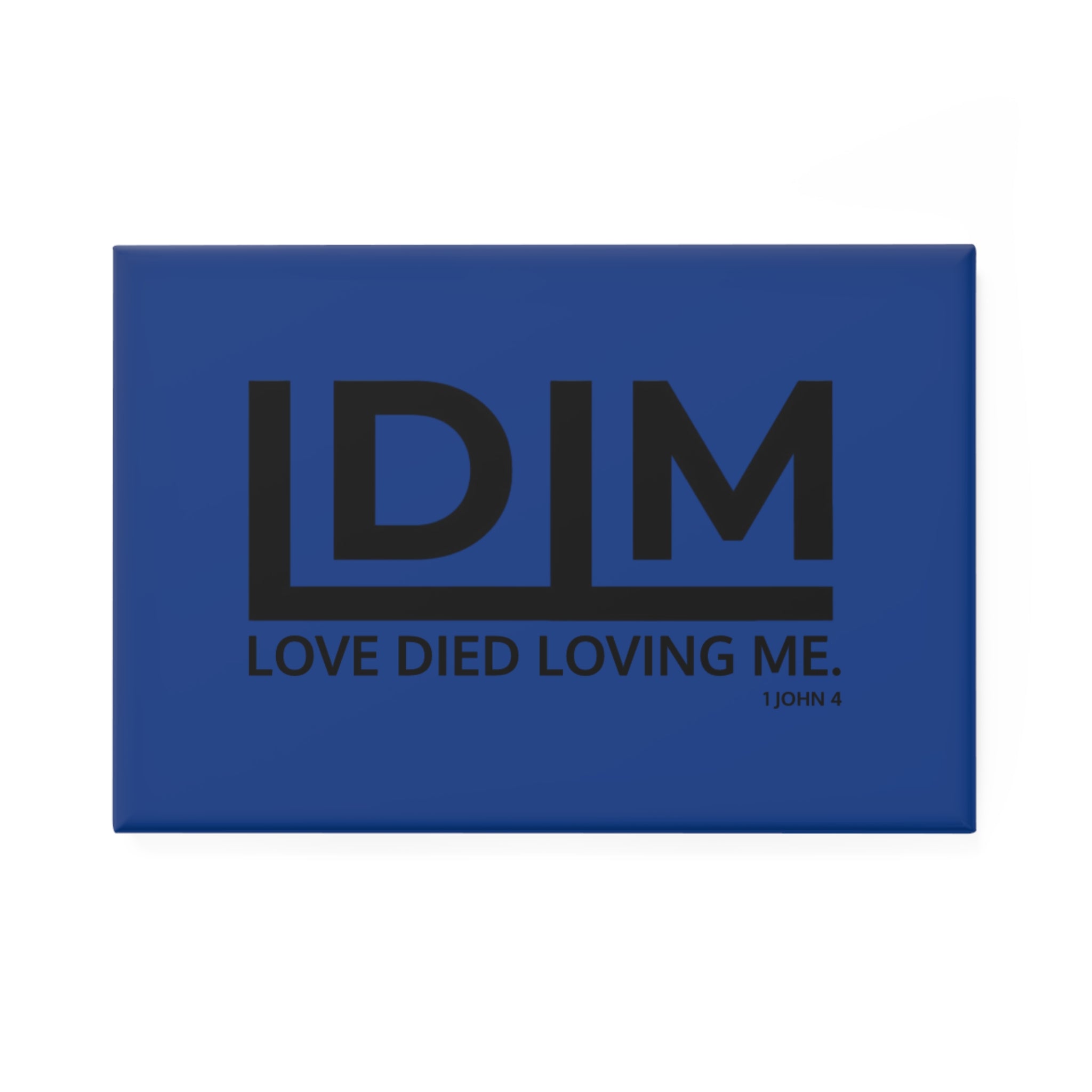 Love Died Loving Me - Fridge Magnet (Royal Blue/Black)