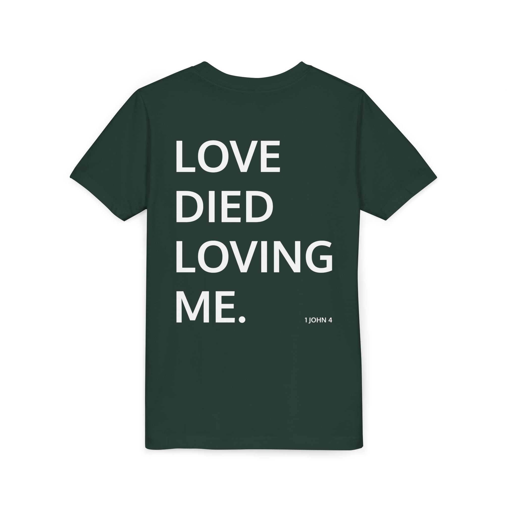 Love Died Loving Me - Youth Tee (White Front Logo)