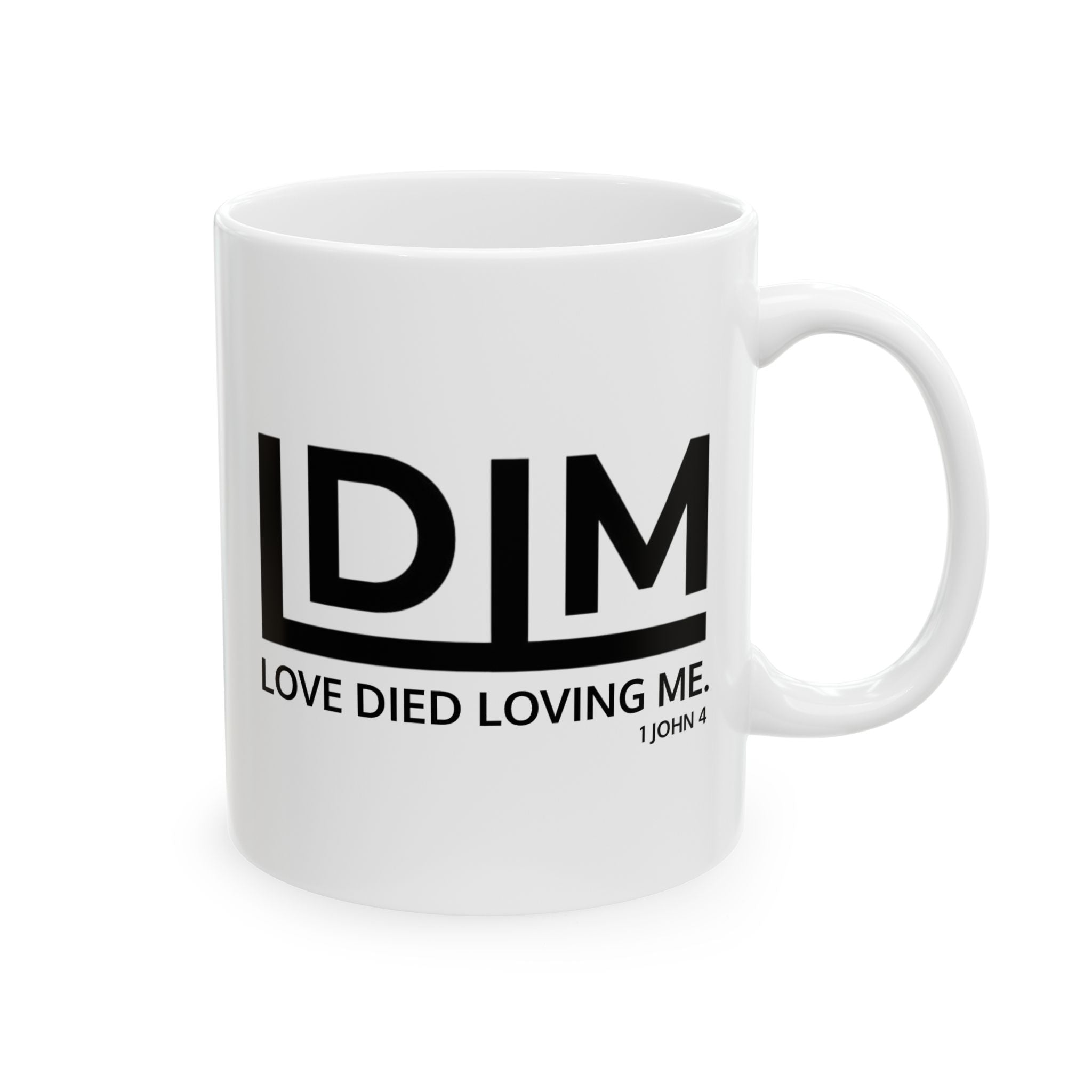 Love Died Loving Me - Ceramic Mug