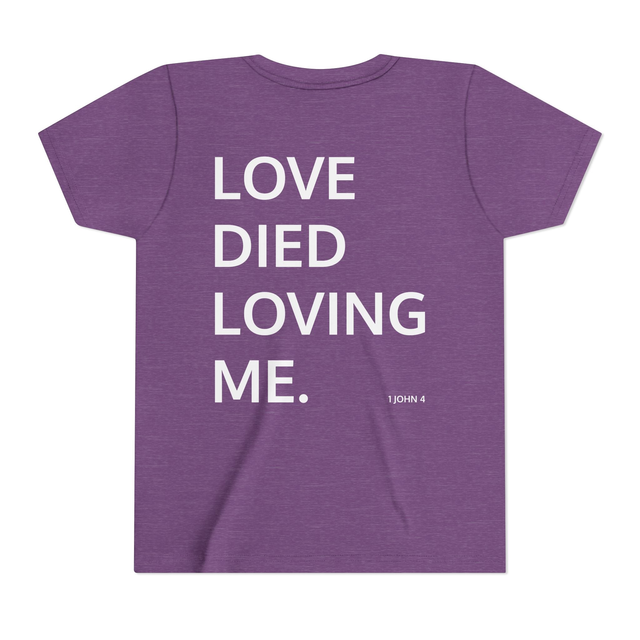 Love Died Loving Me - Youth Tee (White Front Logo)