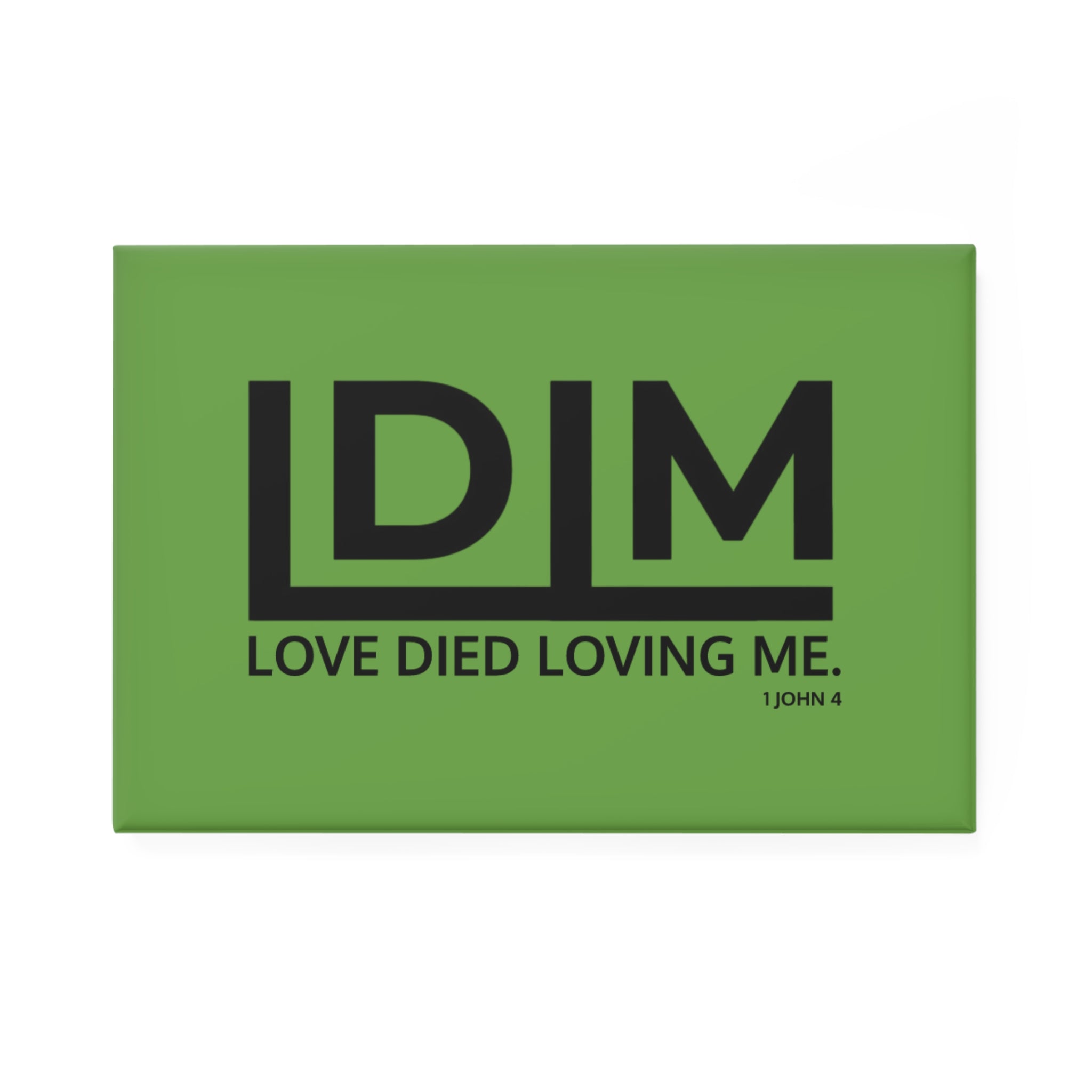 Love Died Loving Me - Fridge Magnet (Green/Black)