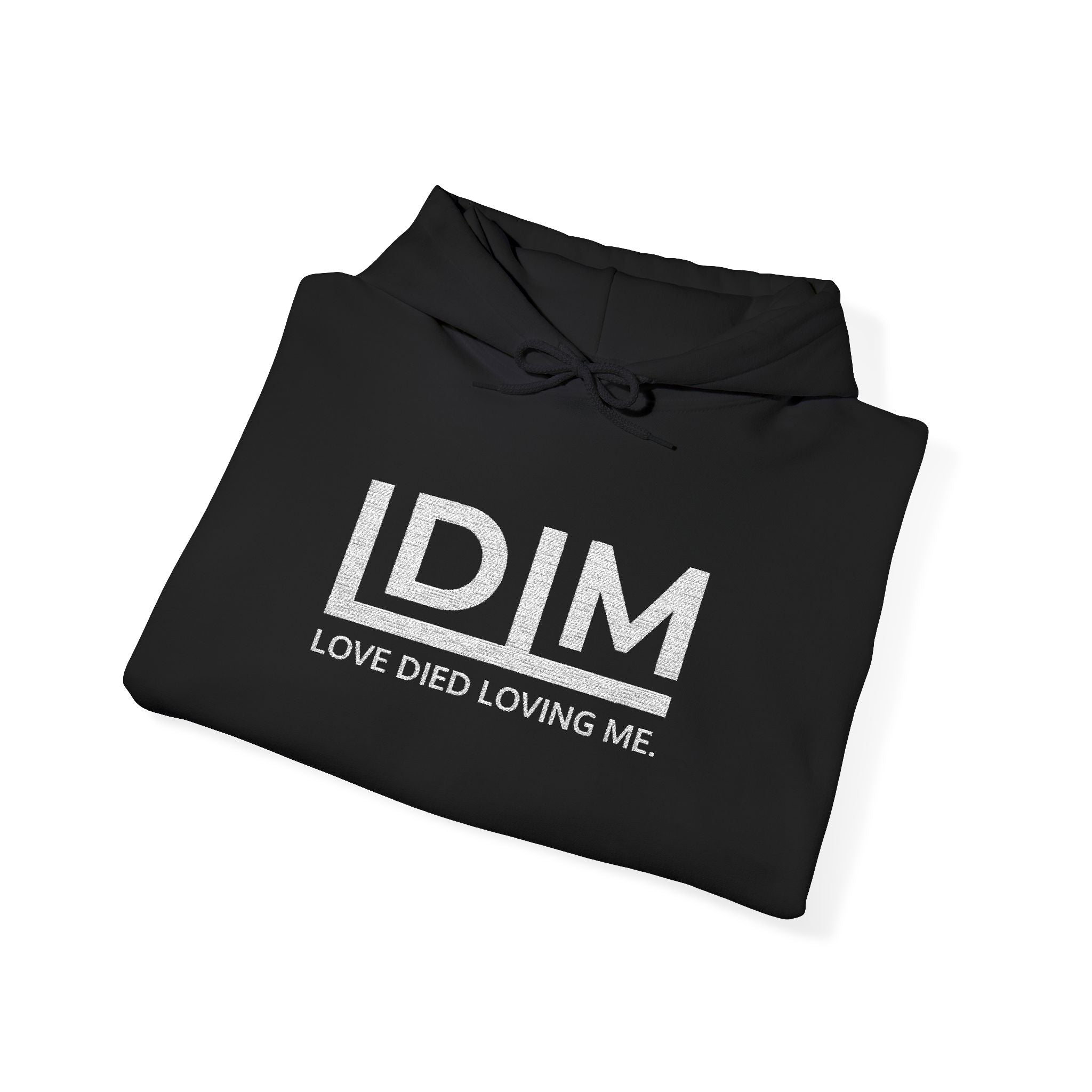 Love Died Loving Me - Embroidered Unisex Hoodie (White Logo)