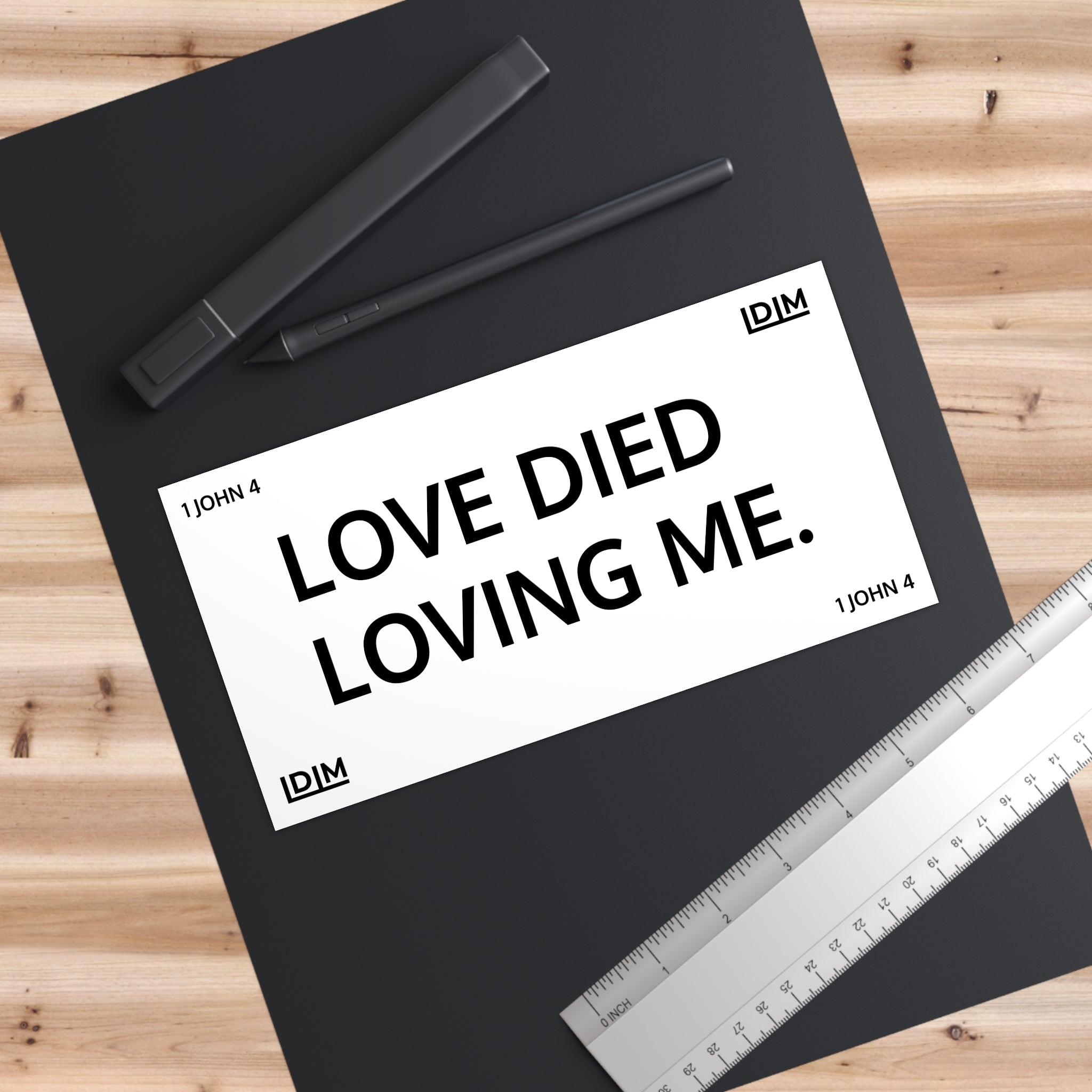 Love Died Loving Me - Bumper Sticker (White)