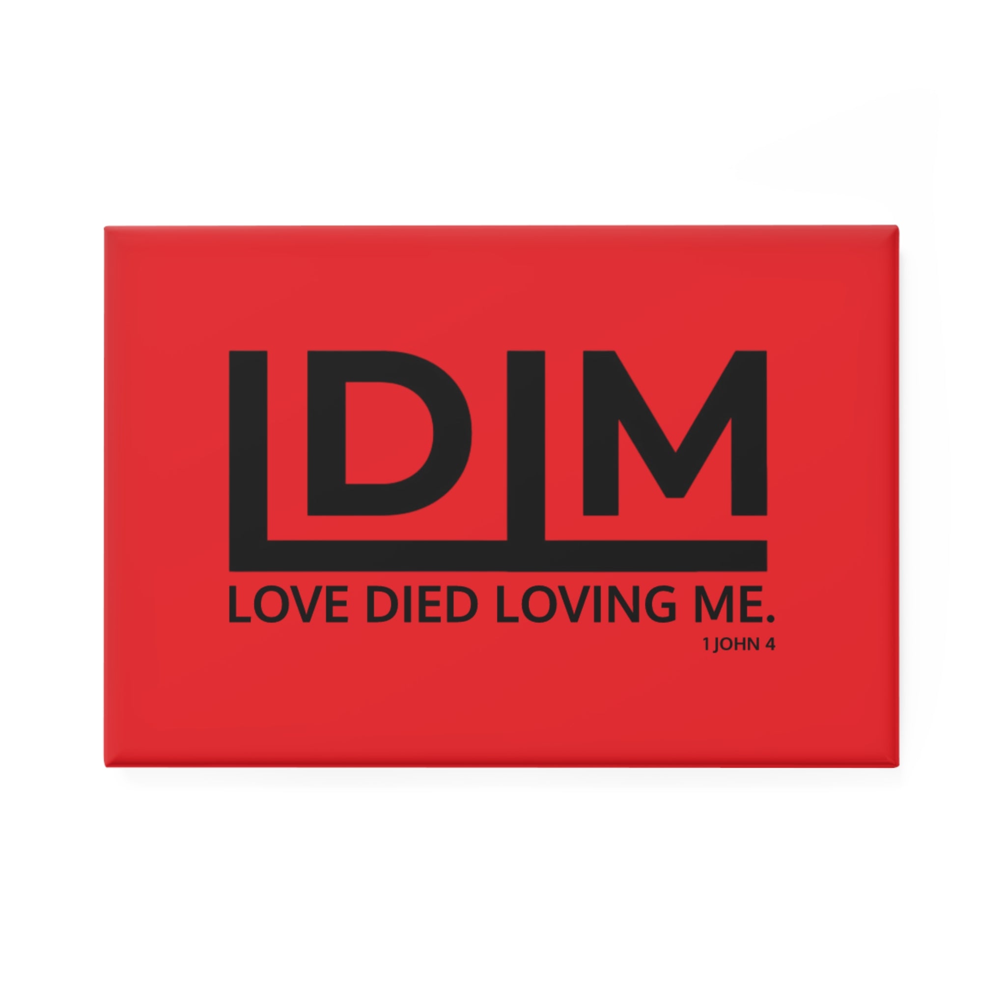 Love Died Loving Me - Fridge Magnet (Red/Black)