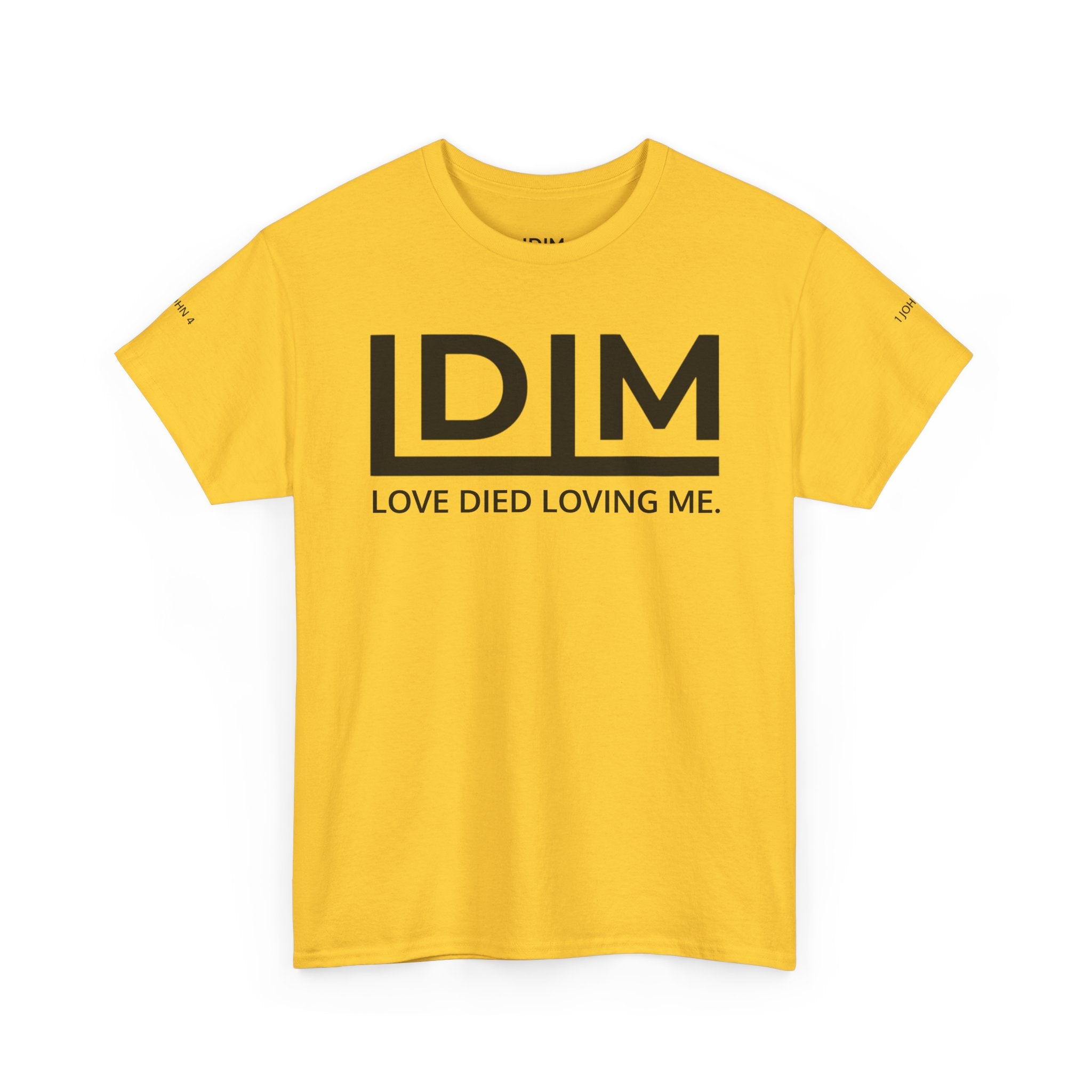Love Died Loving Me - Unisex Tee (Black Horiz Logo)