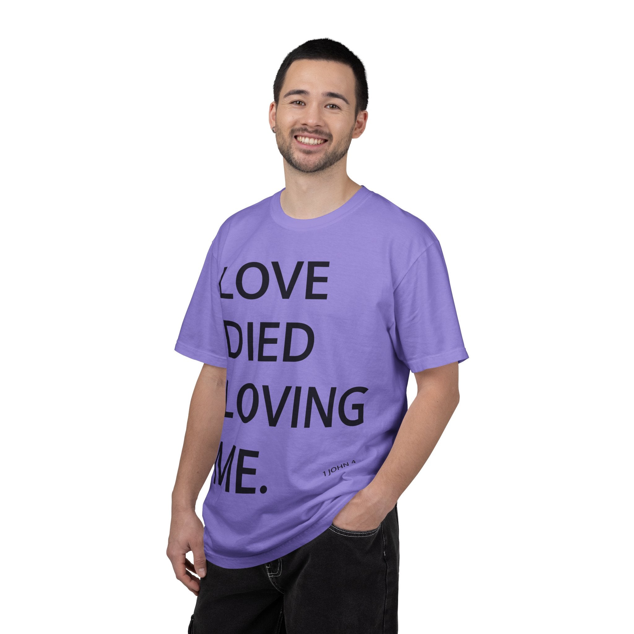 Love Died Loving Me - Unisex Tee (Black Back Logo)