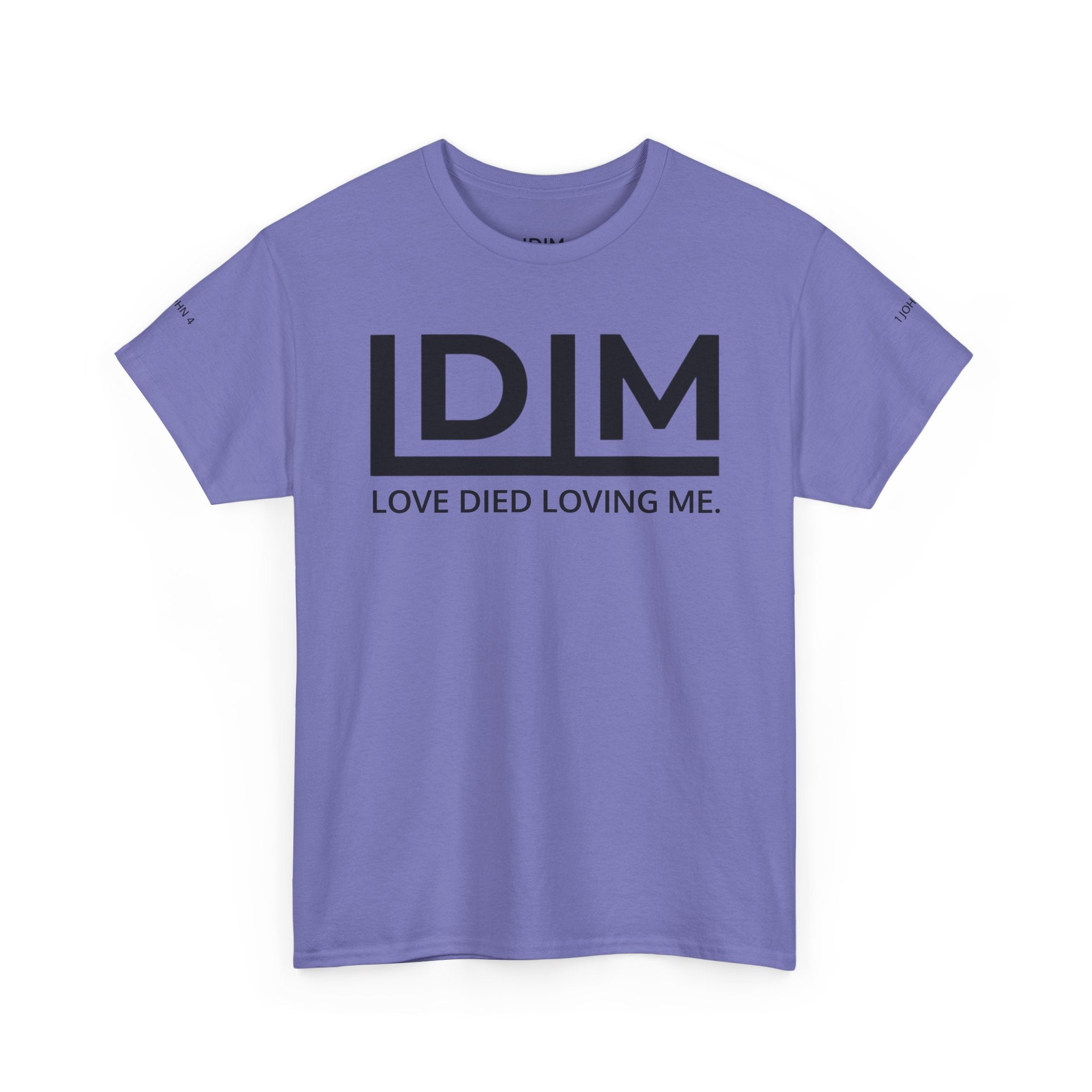 Love Died Loving Me - Unisex Tee (Black Horiz Logo)