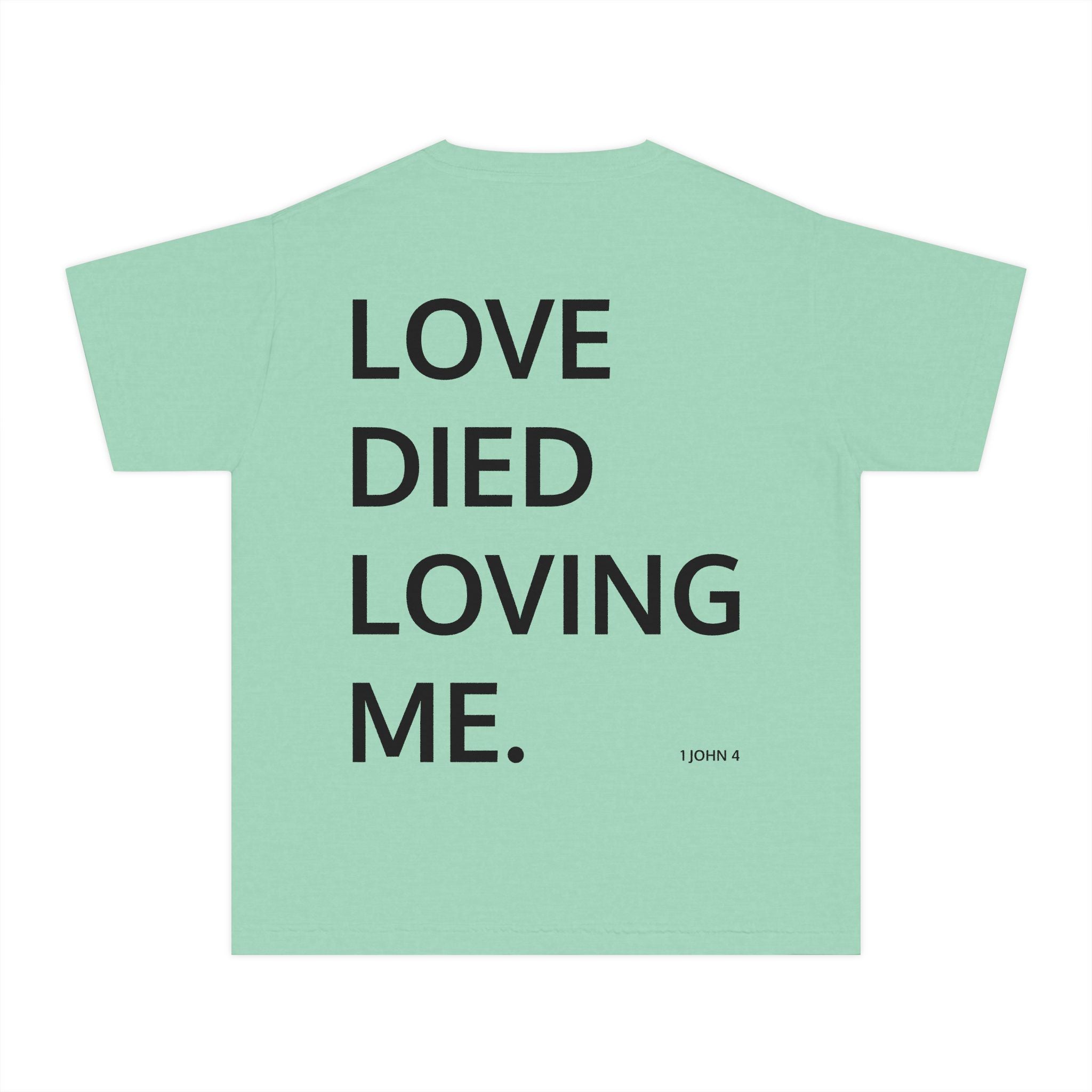 Love Died Loving Me - Youth Tee (Black Front Logo)