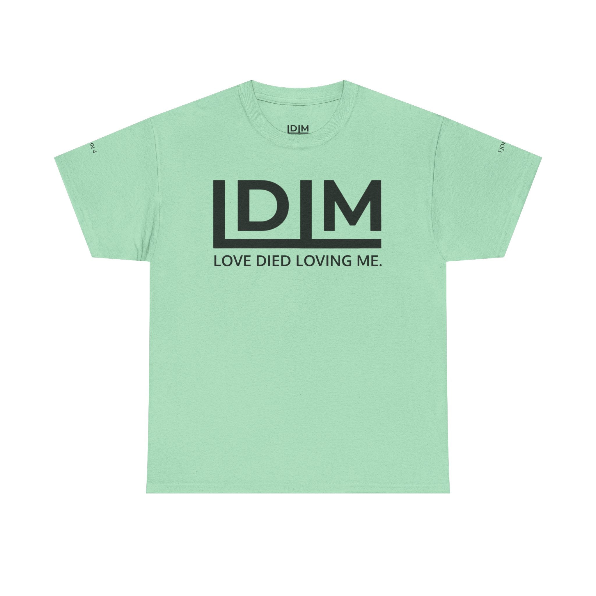 Love Died Loving Me - Unisex Tee (Black Horiz Logo)